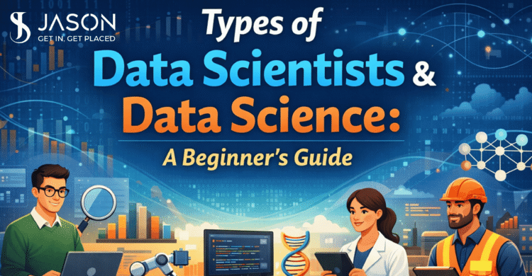 Types of Data Scientists & Data Science