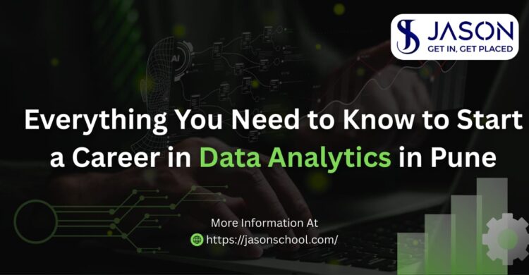 Everything You Need to Know to Start a Career in Data Analytics in Pune Blog Banner