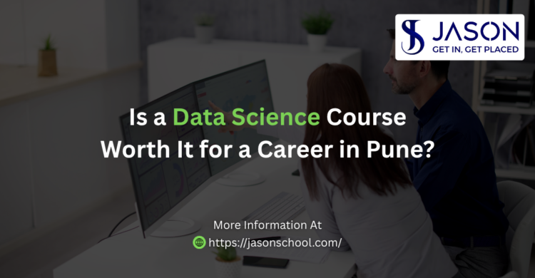Is a Data Science Course Worth It for a Career in Pune Blog Banner